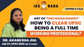 DAILY SCHEDULE REVISION amp STRATEGY FOR WORKING PROFESSIONALS by DR AKANKSHA JHA RANK 371 UPSC 2022 [upl. by Otina]