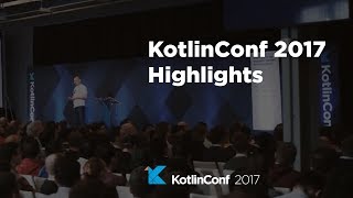 KotlinConf 2017  Highlights [upl. by Llerret]