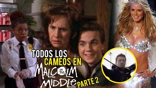 TODAS LAS CELEBRIDADES en Malcolm el de enmedio Parte 2 Todos los cameos [upl. by Cas]