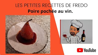 Poire pochée au vin rouge [upl. by Trebleht]