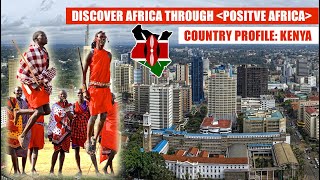 Discover Kenya  Kenyan People Kenyan Tourism Kenyan Cultures and the History of Kenya [upl. by Leamhsi]