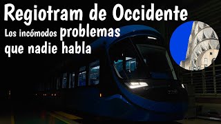 Regiotram de Occidente Los incómodos problemas de los que nadie habla [upl. by Enois651]