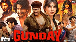 Gunday Full Movie 2014  Irrfan Khan Arjun Kapoor Ranveer Singh Priyanka Chopra  Review amp Facts [upl. by Bittner]