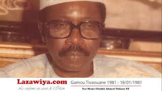 Serigne Cheikh A Tidiane SY  Gamou Tivaouane 18011981 [upl. by Greyson]