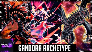 YuGiOh  Gandora Archetype [upl. by Backer401]