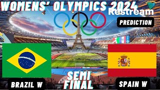 Brazil vs Spain Live Stream Womens Soccer Olympic 2024 Semi Final Commentary Score amp Highlights [upl. by Vlad]