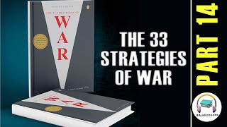 📚  The 33 Strategies of War by Robert Greene  Full Audiobook Part 14 [upl. by Ahtimat]