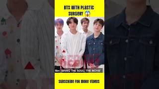 bts with plastic surgery 😱 shorts bts kpop [upl. by Hiltner]