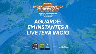 Webinar Eficiência Energética em Edificações [upl. by Akapol]