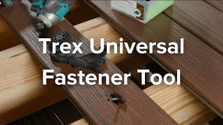 Experience Trex’s Universal Fastener Installation Tool [upl. by Blus]