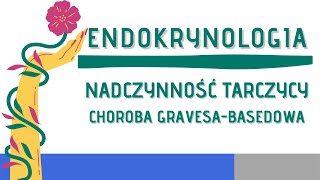 Nadczynność tarczycy i choroba GravesaBasedowa [upl. by Jak]