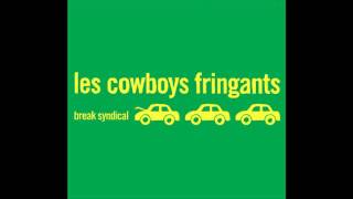 Les Cowboys Fringants Toune caché de Break Syndical [upl. by Bevus]