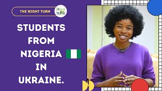 Why do Nigerian students recommend Ukraine for Medical Education  MBBS In Ukraine  The Right Turn [upl. by Linoel]