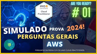 Simulado 1  AWS Cloud Practitioner CLFC02 2024 Perguntas da prova Certificação  Perguntas Gerais [upl. by Refotsirhc]