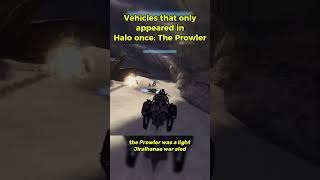 Vehicles that only appear in Halo once The Prowler [upl. by Airdnek543]