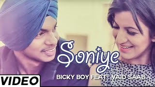 Soniye  Official Music Video   Bicky Boy  Songs 2015  Jass Records [upl. by Downey201]