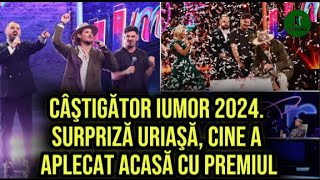 Câştigător iUmor 2024 Surpriză uriaşă cine a aplecat acasă cu premiul [upl. by Elehcor282]