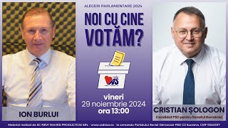 NOI CU CINE VOTĂM  invitat Cristian Șologon candidat PSD Suceava pentru Senatul României [upl. by Suiramed993]