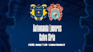 1ª NACIONAL MASCULINA GA X6  Automanía Luceros  Calvo Xiria  Domingo 27 1300h [upl. by Balch]