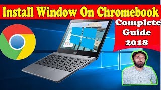 How To Install Windows On Chrome Book 2018 [upl. by Klotz]