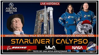 🚀✨Live Histórica Pela 6ª Vez em Toda a História da NASA  Lançamento da Nova Espaçonave Starliner [upl. by Kaz949]