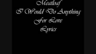 Meat Loaf I Would Do Anything For Love Lyrics [upl. by Jochbed]