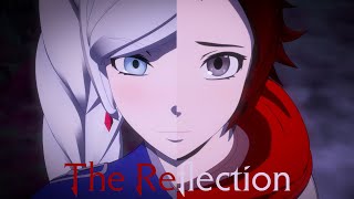 The Reflection  RWBY AMV [upl. by Dnomyar]