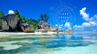 your GOSPEL edm 2017 2 Tropical Chill Mix Best Christian EDM Remixes in the MIx [upl. by Drusilla]