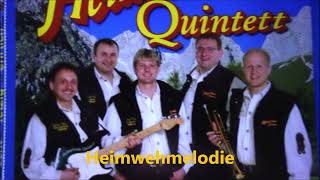 Heimatland Quintett Heimwehmelodie [upl. by Aaberg]