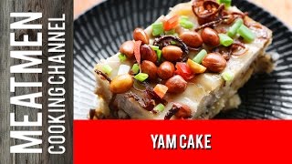 Yam Cake  芋头糕 [upl. by Vivianna674]