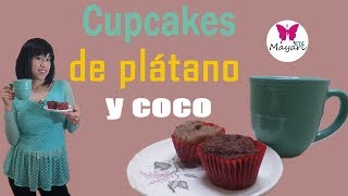 Cupcakes de plátano y coco [upl. by Ymac517]