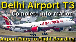 Delhi Airport Terminal 3 Entry Gate to Flight Boarding Complete Information [upl. by Stephi]