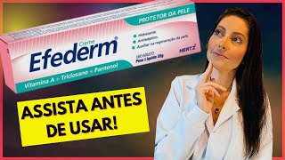 ESPECIALISTA EXPLICA  CREME EFEDERM Assista Antes de Usar TRICLOSAN faz bem pra pele [upl. by Eddie]