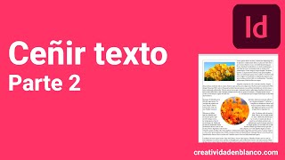 Ceñir texto en Indesign 1 [upl. by Averell]