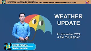 Public Weather Forecast issued at 4AM  November 21 2024  Thursday [upl. by Bergeron663]