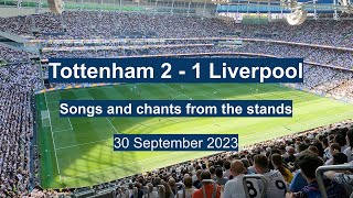 Tottenham 2  1 Liverpool songs from the stadium and Big Ange Postecoglou chants in the South Stand [upl. by Eustis28]