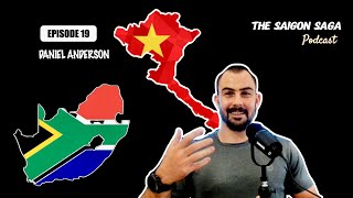 From Rugby Pitches to Grappling Mats Daniel Andersons Story  The Saigon Saga Podcast EP19 [upl. by Cathey494]