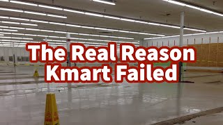 The Real Reason Kmart Failed… [upl. by Elson]