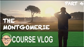 THE MONTGOMERIE MAXX ROYAL PART 4 [upl. by Kaine170]