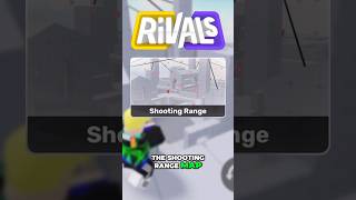 HOW To Play The SHOOTING RANGE MAP In RIVALS [upl. by Gonnella]