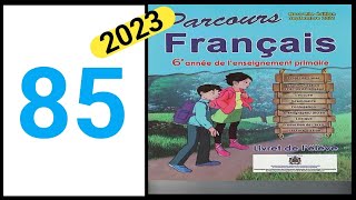 parcours français 6eme année primaire page 85 [upl. by Naitsabas]