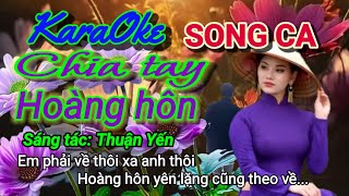 KaraOke Song ca CHIA TAY HOÀNG HÔN Sáng tác Thuận Yến [upl. by Gean]