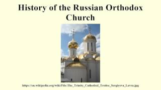 History of the Russian Orthodox Church [upl. by Perusse631]