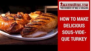 Delicious SousVideQue Turkey Recipe amp Technique [upl. by Cyrano891]