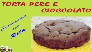 Torta pere e cioccolato  Chocolate and pear cake [upl. by Ernst771]