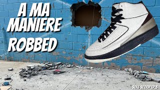 A MA MANIERE ROBBED JORDAN 2 A MA MANIERE STOLEN  RELEASE DATE PUSHED BACK [upl. by Arvid]