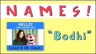 Learning Names with Mr Clown quotBodhiquot [upl. by Nasya]