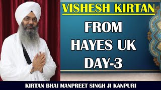 Live Bhai Manpreet Singh Ji Kanpuri From Hayes UK Day 3 [upl. by Harald727]