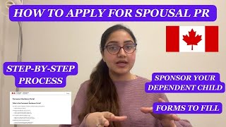 How to sponsor your Spouse to Canada Apply for PR for Spouse Child Step by step process shown [upl. by Lerrud]