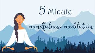 5 Minute Mindfulness Meditation [upl. by Alyacim]